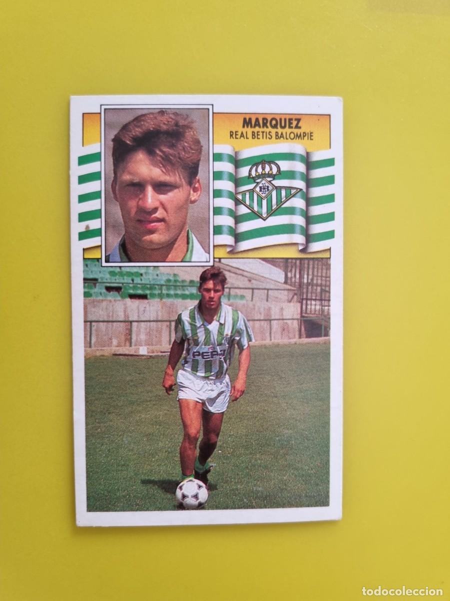 Cromos de f&uacute;tbol: CROMO LIGA ESTE 90 91 1990 1991 NUNCA PEGADO SIN PEGAR MARQUEZ REAL BETIS AR1026