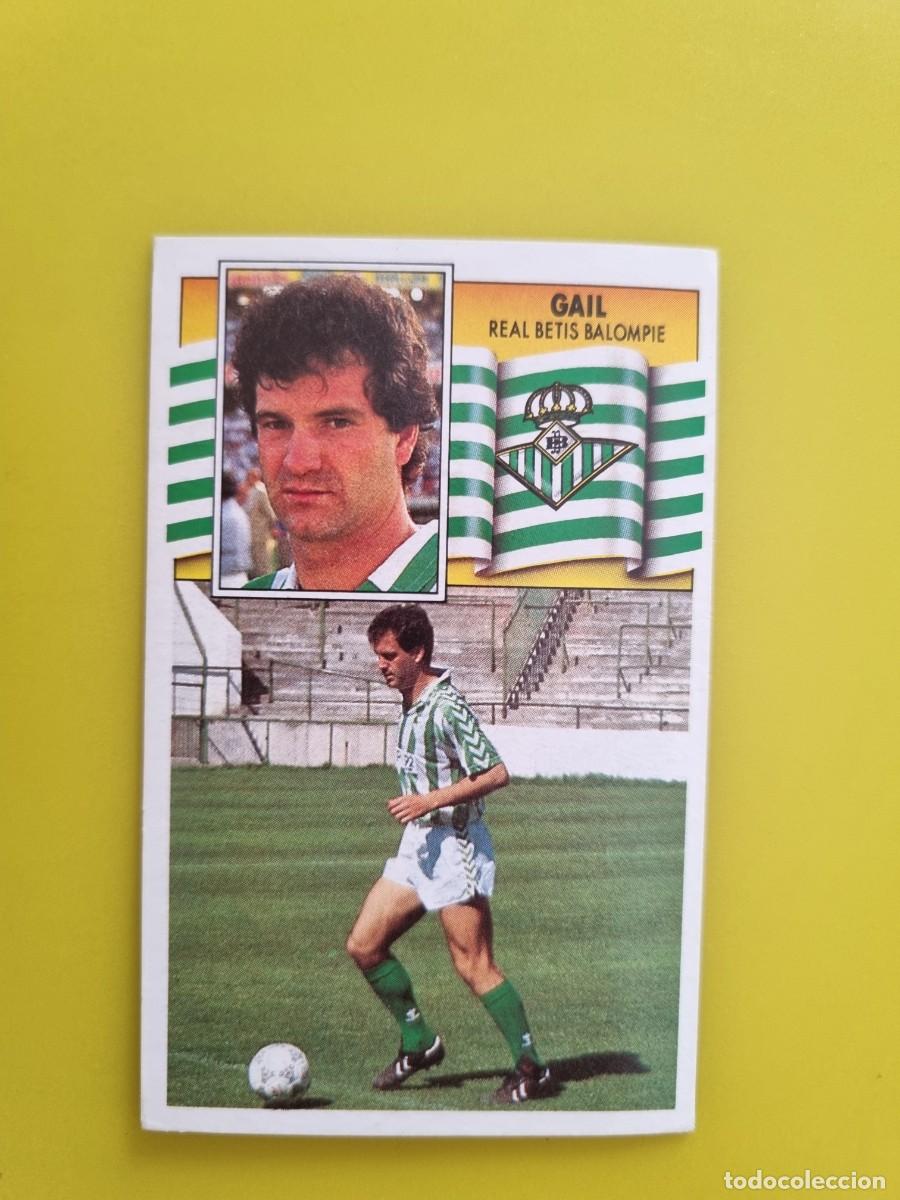 Cromos de f&uacute;tbol: CROMO LIGA ESTE 90 91 1990 1991 NUNCA PEGADO SIN PEGAR GAIL REAL BETIS AR1026