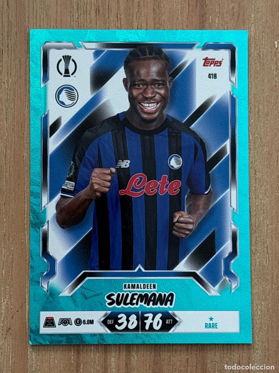 Cromos de f&uacute;tbol: 44. 20 ANIVERSARIO MATCH ATTAX 26-27 2026-27 TOPPS N 418 KAMALDEEN SULEMANA ATALANTA PARALELA AZUL