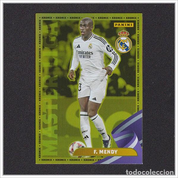 Cromos de f&uacute;tbol: PANINI CLUB 2024 2025 24 25 REAL MADRID MENDY K37 K 37 KROMIX MASTER LIGA COLECCI&Oacute;N OFICIAL