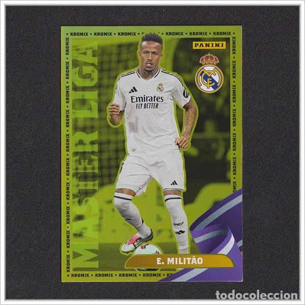 Cromos de f&uacute;tbol: PANINI CLUB 2024 2025 24 25 REAL MADRID MILITAO K36 K 36 KROMIX MASTER LIGA COLECCI&Oacute;N OFICIAL