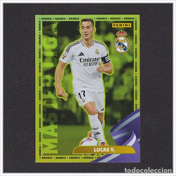 Cromos de f&uacute;tbol: PANINI CLUB 2024 2025 24 25 REAL MADRID LUCAS VAZQUEZ K33 K 33 KROMIX MASTER LIGA COLECCI&Oacute;N OFICIAL