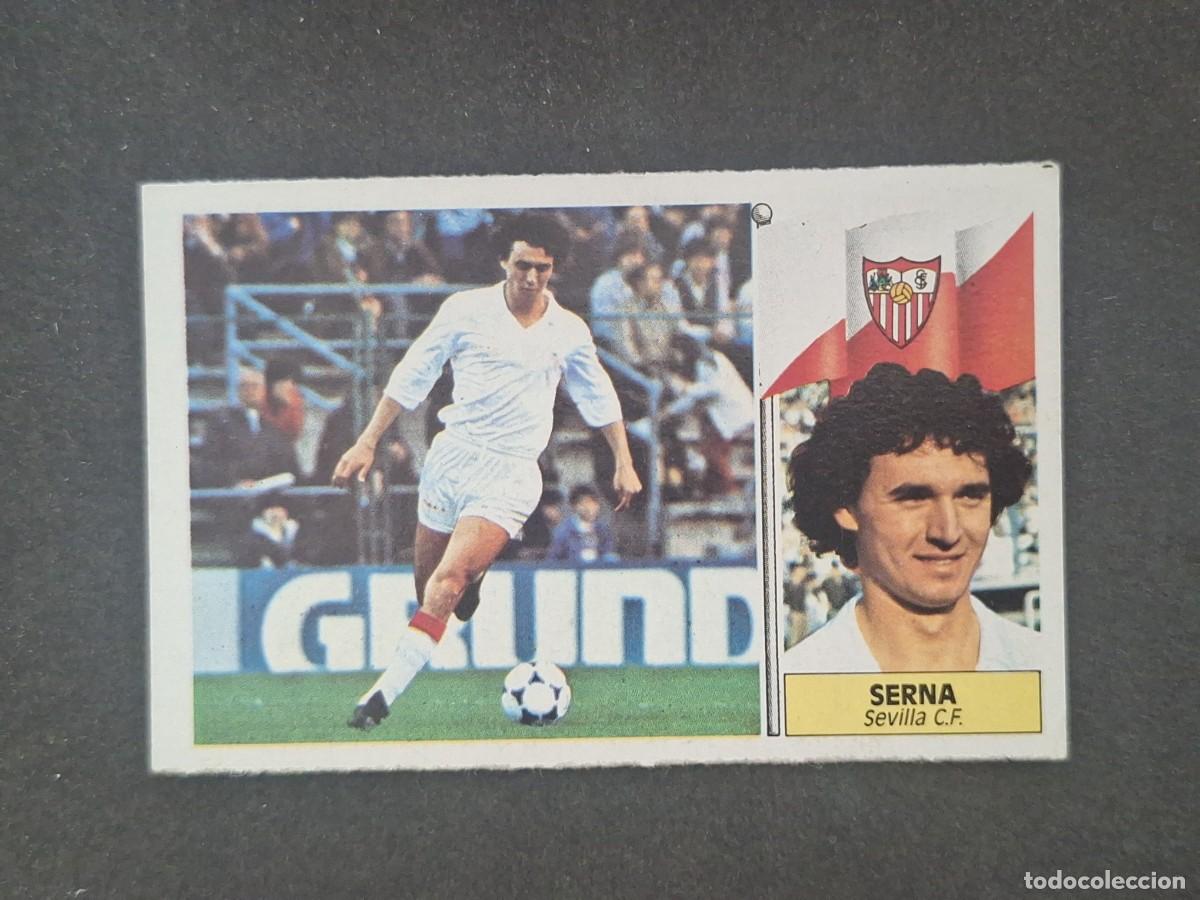 Figurine di Calcio: L5 SERNA SEVILLA C. F. LIGA ESTE 1986 1987 86 87 DESPEGADO RECUPERADO