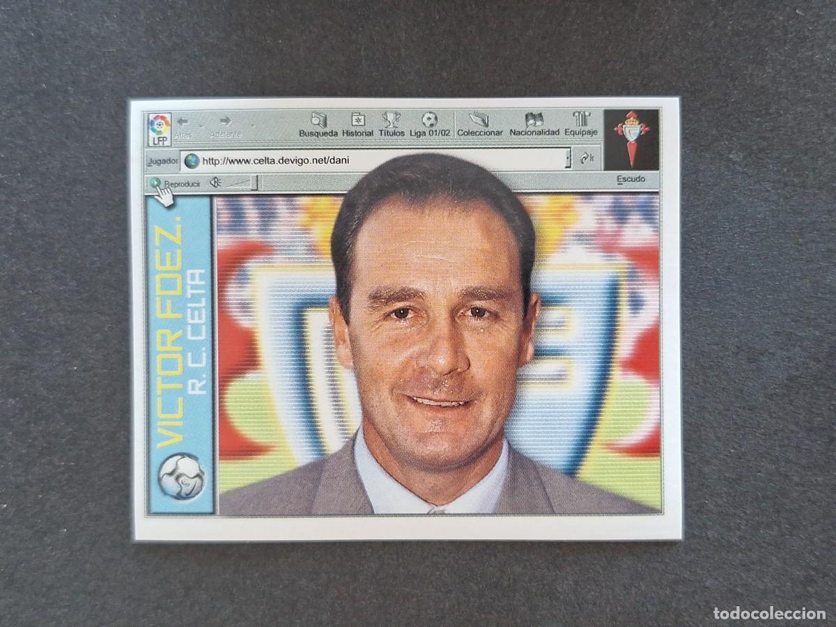 Cromos de f&uacute;tbol: L5 VICTOR FERNANDEZ ENTRENADOR CELTA DE VIGO LIGA ESTE 2001 2002 01 02 NUNCA PEGADO SIN PEGAR