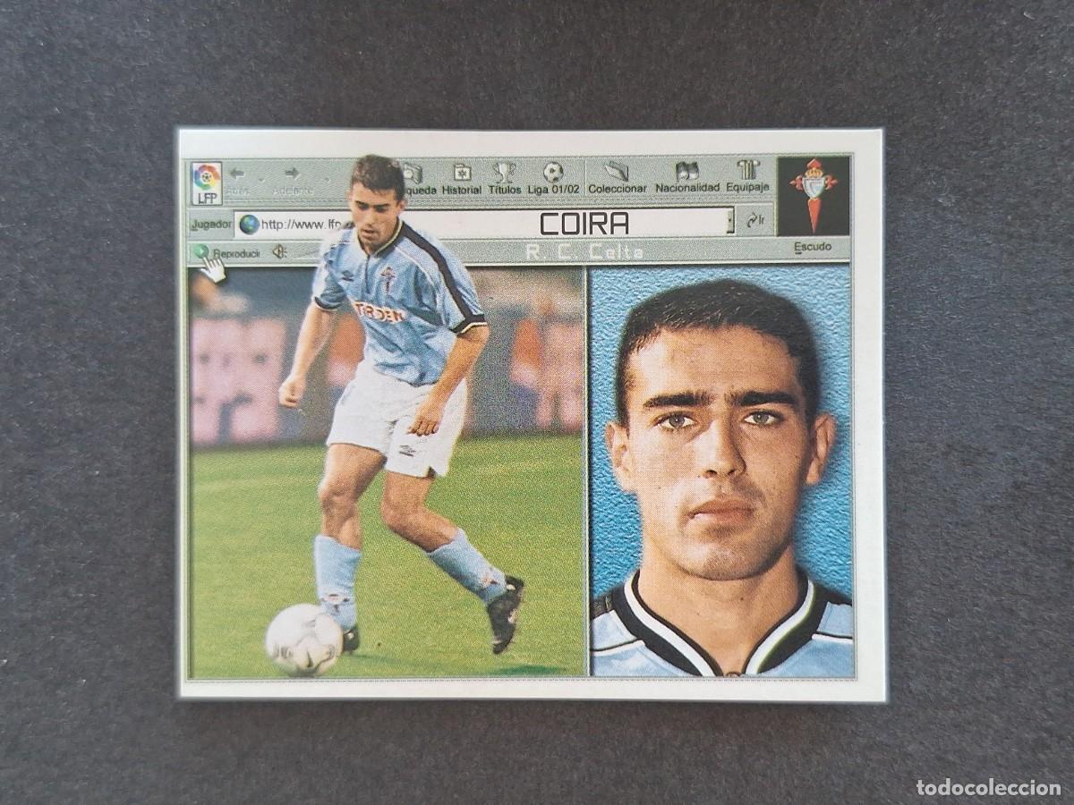 Cromos de f&uacute;tbol: L5 COIRA CELTA DE VIGO LIGA ESTE 2001 2002 01 02 NUNCA PEGADO SIN PEGAR