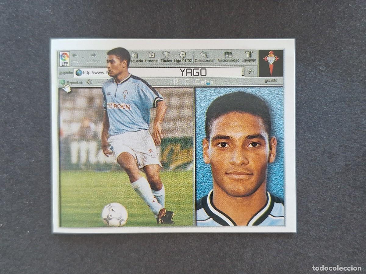 Cromos de f&uacute;tbol: L5 YAGO CELTA DE VIGO LIGA ESTE 2001 2002 01 02 NUNCA PEGADO SIN PEGAR