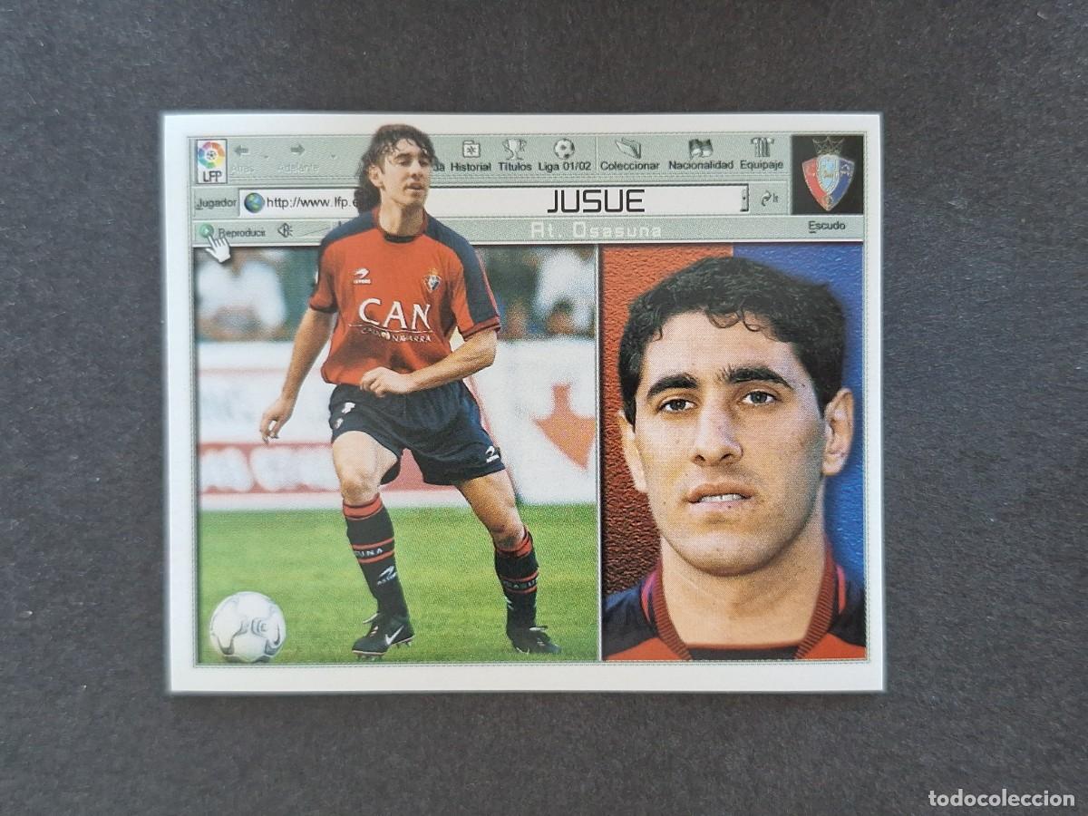 Cromos de f&uacute;tbol: L5 JUSUE C. A. OSASUNA LIGA ESTE 2001 2002 01 02 NUNCA PEGADO SIN PEGAR