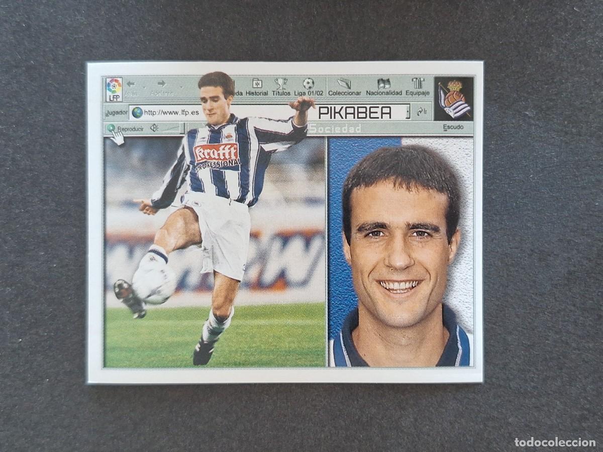 Cromos de f&uacute;tbol: L5 PIKABEA REAL SOCIEDAD LIGA ESTE 2001 2002 01 02 NUNCA PEGADO SIN PEGAR