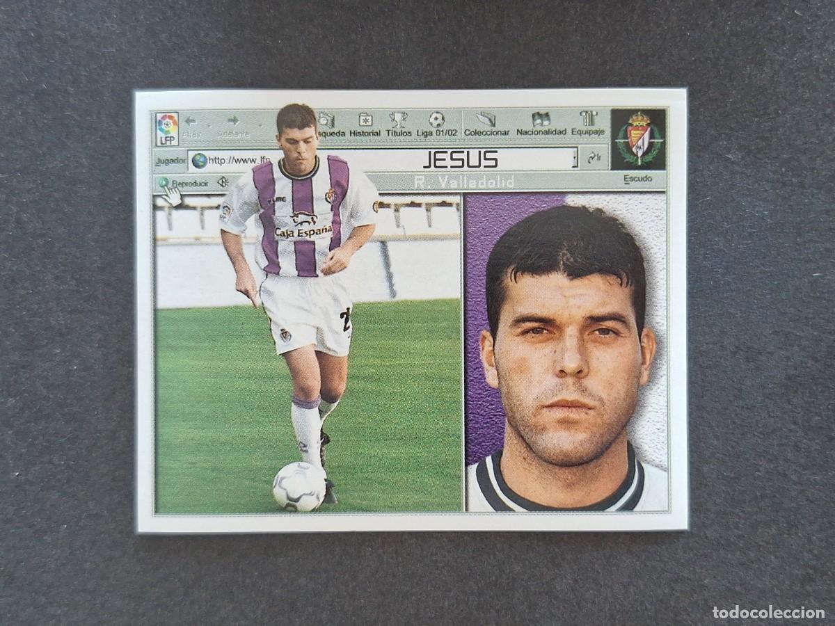 Cromos de f&uacute;tbol: L5 JESUS REAL VALLADOLID LIGA ESTE 2001 2002 01 02 NUNCA PEGADO SIN PEGAR