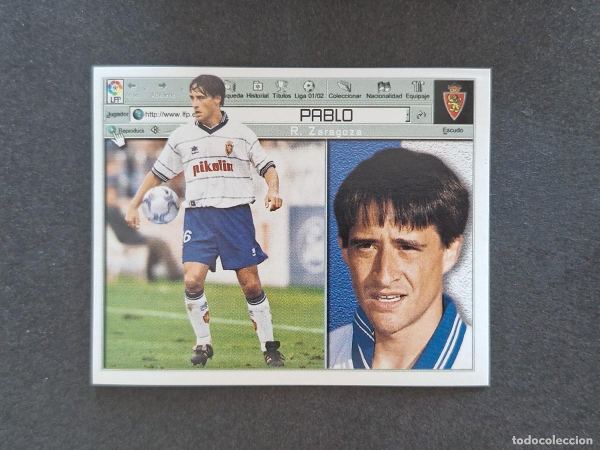 Cromos de f&uacute;tbol: L5 PABLO REAL ZARAGOZA LIGA ESTE 2001 2002 01 02 NUNCA PEGADO SIN PEGAR