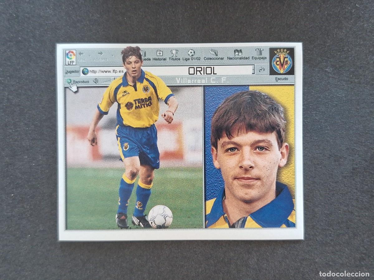 Cromos de f&uacute;tbol: L5 ORIOL VILLARREAL C. F. FICHAJE 4 LIGA ESTE 2001 2002 01 02 NUNCA PEGADO SIN PEGAR