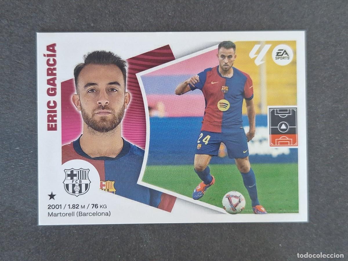 Figurine di Calcio: L4 ERIC GARCIA F. C. BARCELONA COLOCA LIGA ESTE 2024 2025 24 25 NUNCA PEGADO SIN PEGAR
