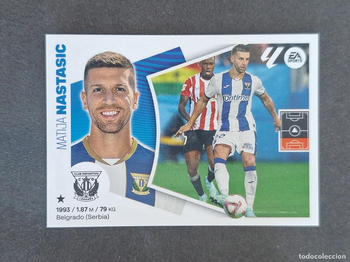Figurine di Calcio: L4 NASTASIC C. D. LEGANES COLOCA LIGA ESTE 2024 2025 24 25 NUNCA PEGADO SIN PEGAR