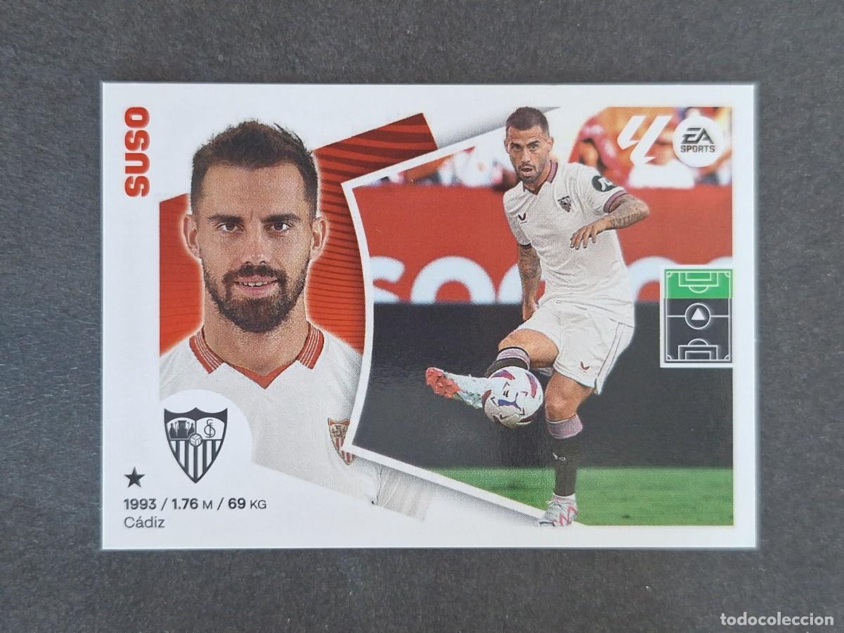Cromos de f&uacute;tbol: L4 SUSO SEVILLA F. C. COLOCA LIGA ESTE 2024 2025 24 25 NUNCA PEGADO SIN PEGAR