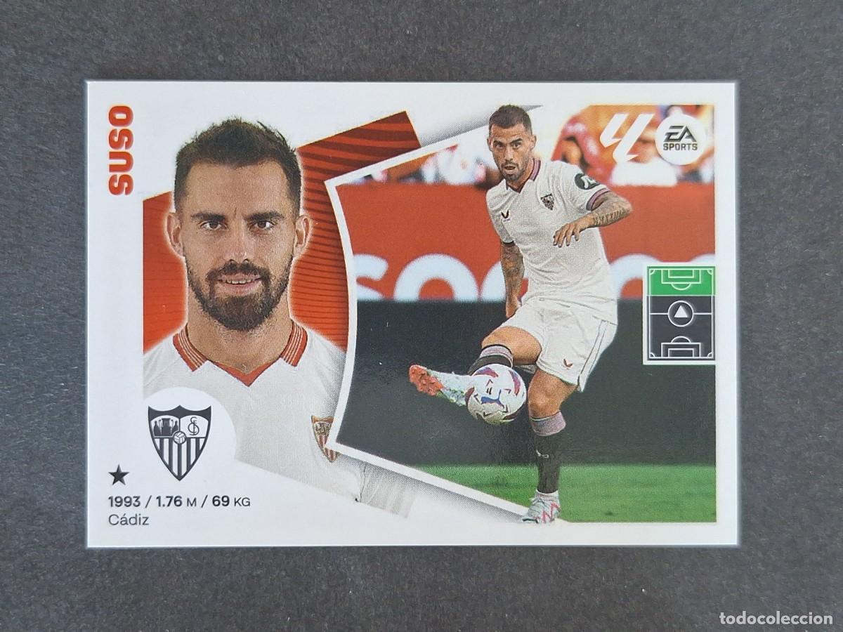 Cromos de f&uacute;tbol: L4 SUSO SEVILLA F. C. COLOCA LIGA ESTE 2024 2025 24 25 NUNCA PEGADO SIN PEGAR