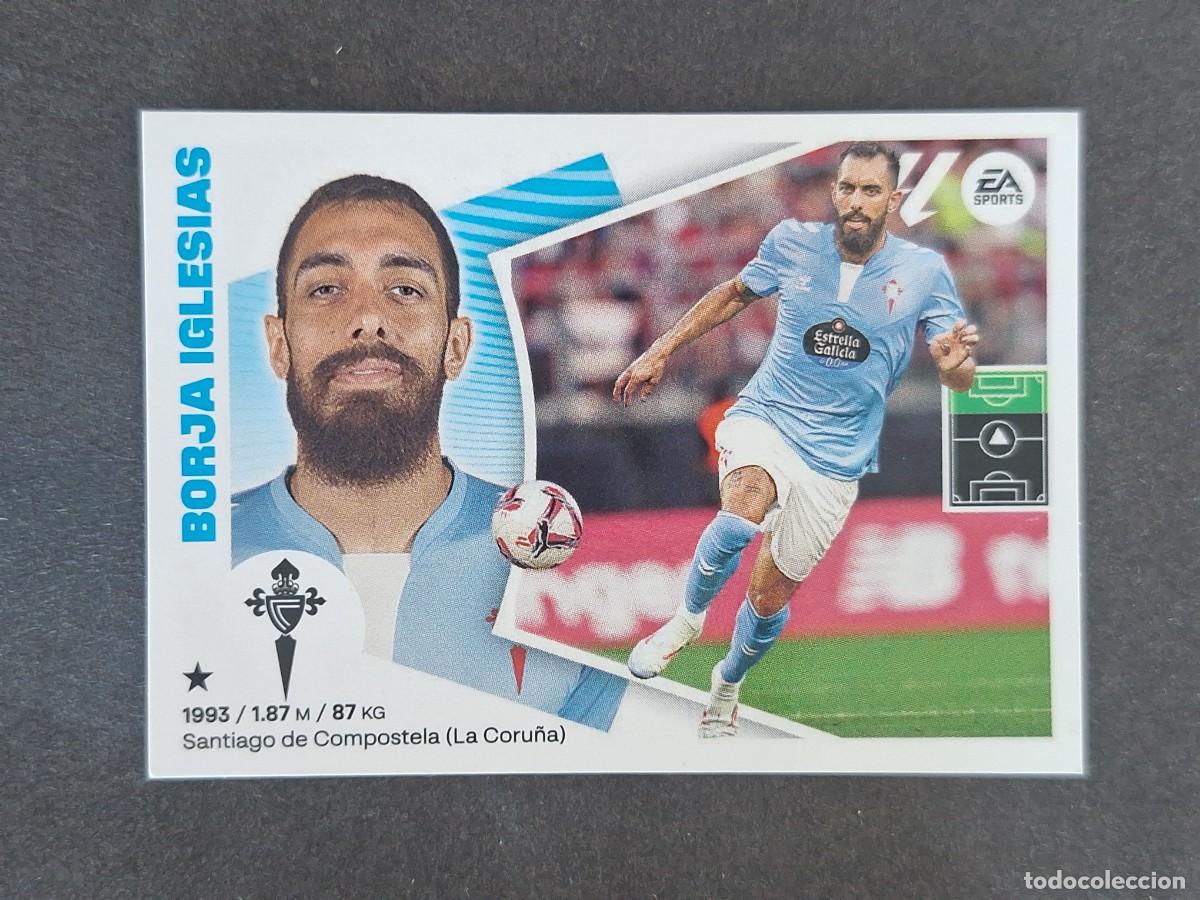 Figurine di Calcio: L4 BORJA IGLESIAS CELTA DE VIGO FICHAJE 17 LIGA ESTE 2024 2025 24 25 NUNCA PEGADO SIN PEGAR