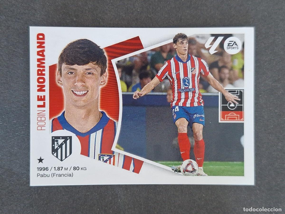 Cromos de f&uacute;tbol: L4 LE NORMAND ATLETICO DE MADRID FICHAJE 23 LIGA ESTE 2024 2025 24 25 NUNCA PEGADO SIN PEGAR