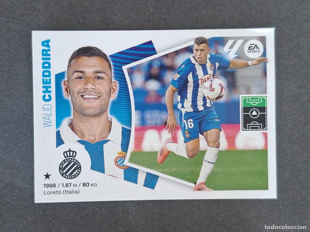 Cromos de f&uacute;tbol: L4 CHEDDIRA R. C. D. ESPA&Ntilde;OL FICHAJE 52 LIGA ESTE 2024 2025 24 25 NUNCA PEGADO SIN PEGAR