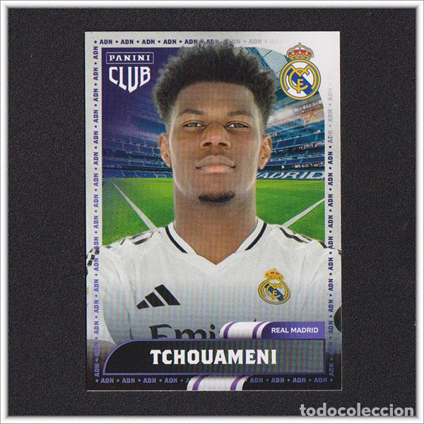 Cromos de f&uacute;tbol: PANINI CLUB 2024 2025 24 25 REAL MADRID TCHOUAMENI 22 ALBUM LIGA COLECCI&Oacute;N OFICIAL F&Uacute;TBOL