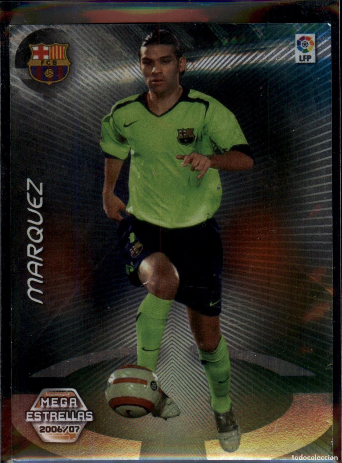 Cromos de f&uacute;tbol: Rafa M&aacute;rquez Mega Estrellas N&ordm; 367 Bar&ccedil;a (Barcelona) Megacracks 2006 2007 Panini 06 07