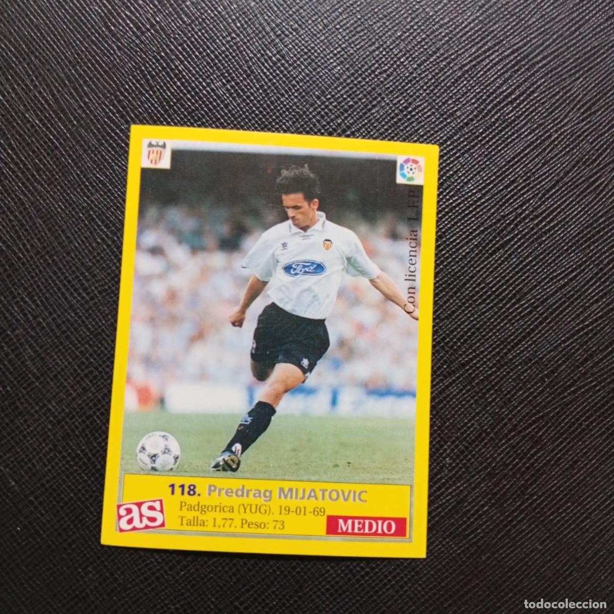 Cromos de f&uacute;tbol: 118 MIJATOVIC VALENCIA AS 1995 1996 CROMO FUTBOL LIGA 95 96 - SIN PEGAR - A96 PG307