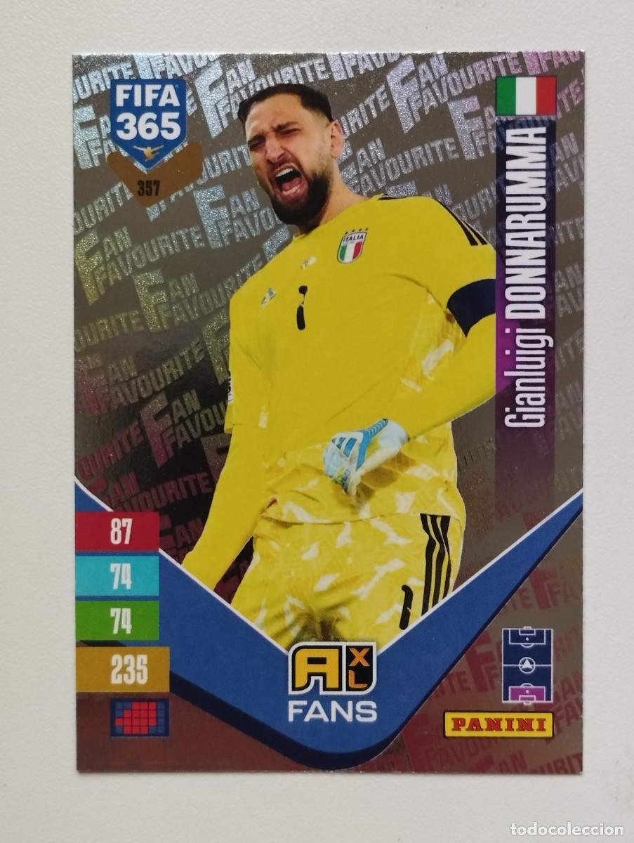 Cromos de Futebol: CROMO CARD ADRENALYN FIFA 365 2026 2027 26 27 FAN FAVOURITE 357 DONNARUMMA ITALIA