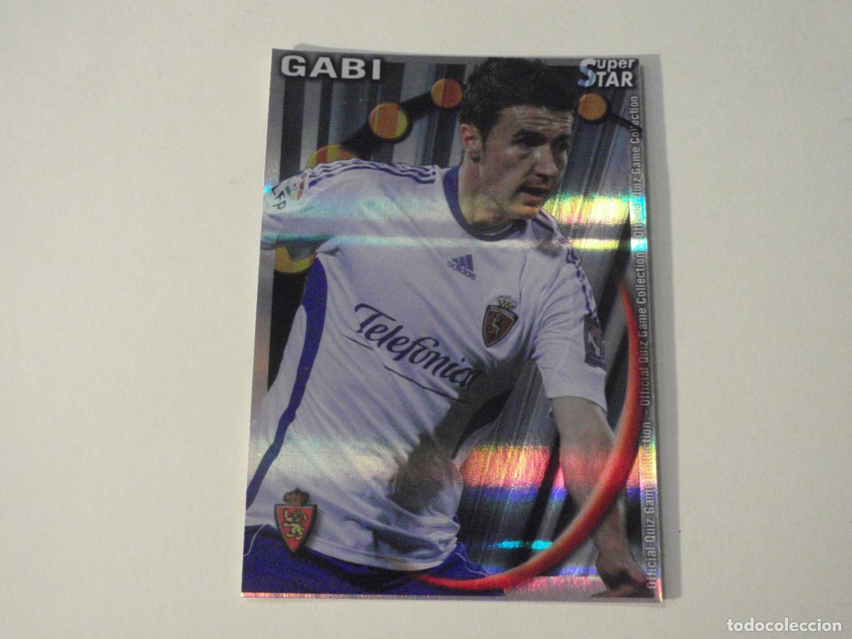 Cromos de Futebol: 376 GABI Zaragoza SUPERSTAR BRILLO HORIZONTAL. MUNDICROMO 2010 2011 LAS FICHAS QUIZ DE LA LIGA 10 11