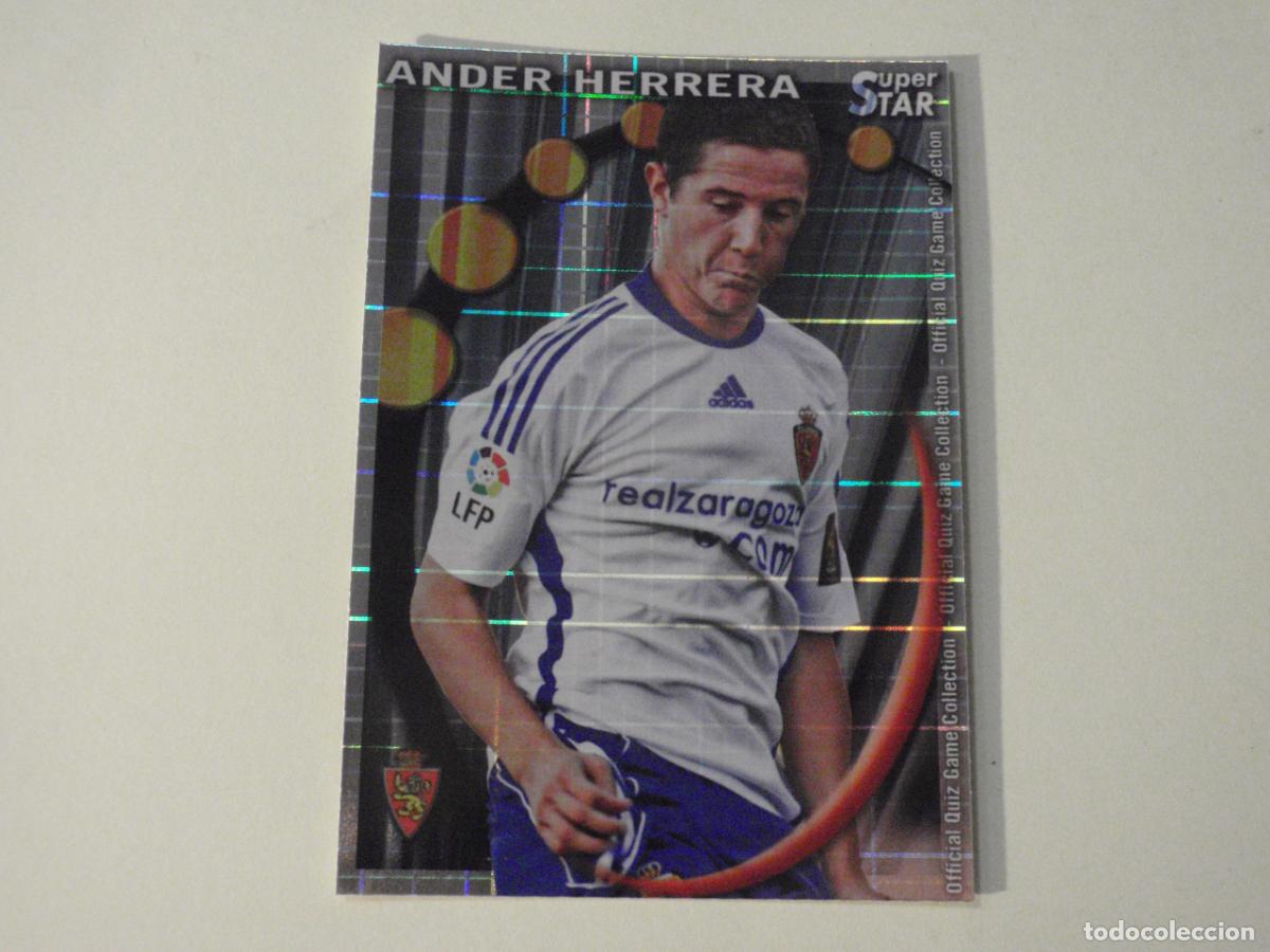 Cromos de Futebol: 378 ANDER HERRERA Zaragoza SUPERSTAR CUADROS. MUNDICROMO 2010 2011 LAS FICHAS QUIZ DE LA LIGA 10 11