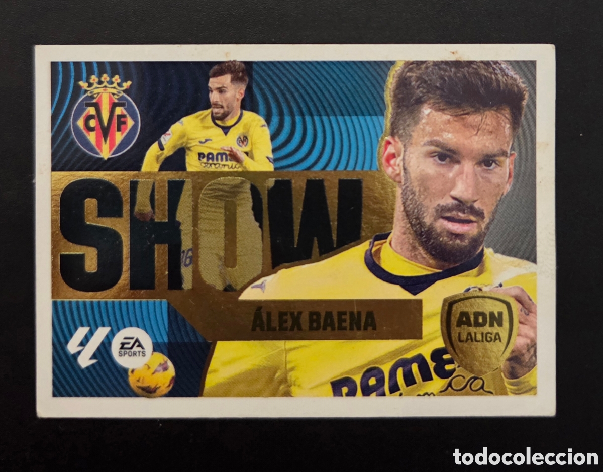 Cromos de f&uacute;tbol: &Aacute;LEX BAENA VILLARREAL CF ADN SHOW CROMO N&deg; 1 LIGA ESTE 2024-2025 24-25 PANINI