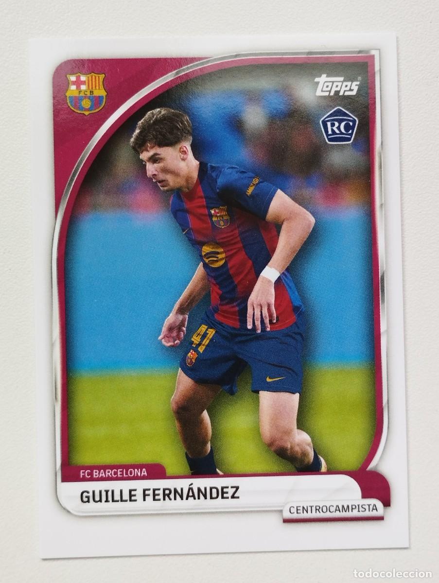 Cromos de f&uacute;tbol: CROMO CARD TOPPS COLLECTOR TIN SET 2025 FC BARCELONA 6 GUILLE FERNANDEZ RC ROOKIE