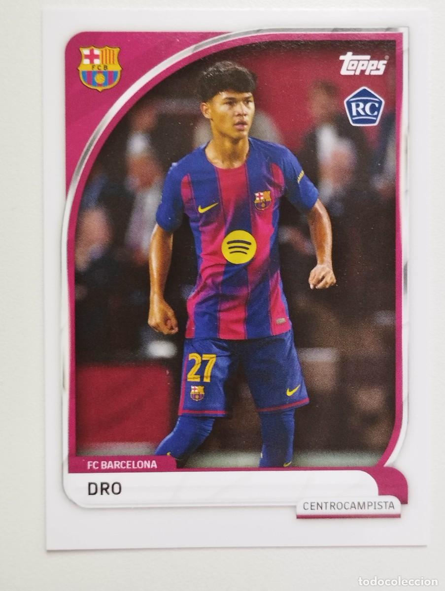 Cromos de f&uacute;tbol: CROMO CARD TOPPS COLLECTOR TIN SET 2025 FC BARCELONA 7 DRO RC ROOKIE