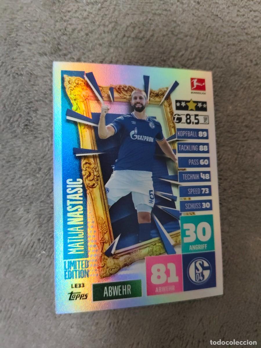 Cromos de f&uacute;tbol: LE33 BUNDESLIGA 2020 2021 NASTASIC FC SCHALKE 04 LIMITED EDITION MATCH ATTAX EXTRA 20 21 TOPPS ABA