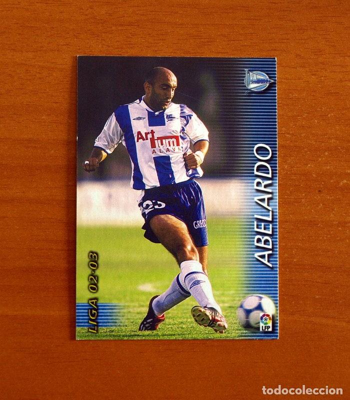 Cromos de Futebol: Alav&eacute;s - N&ordm; 6 Abelardo - Mega Fichas Liga 2002-2003, 02-03 - Megafichas Panini Sports