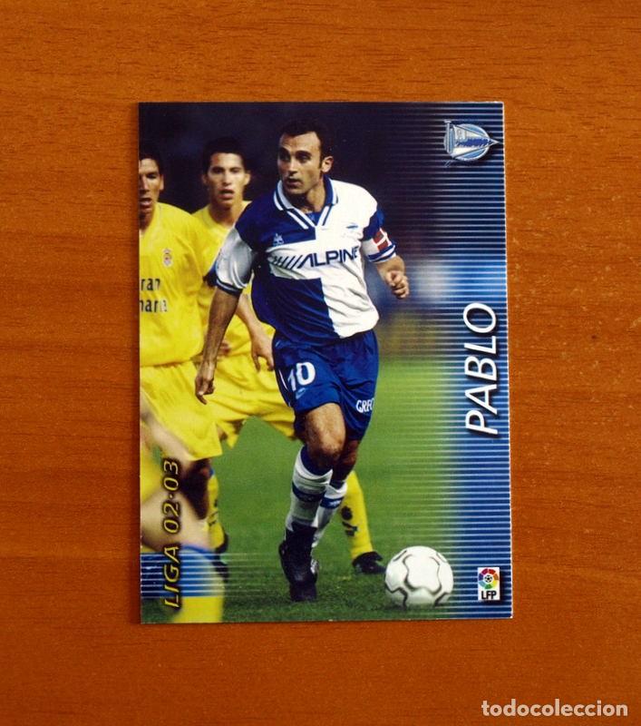 Cromos de f&uacute;tbol: Alav&eacute;s - N&ordm; 11 Pablo - Mega Fichas Liga 2002-2003, 02-03 - Megafichas Panini Sports