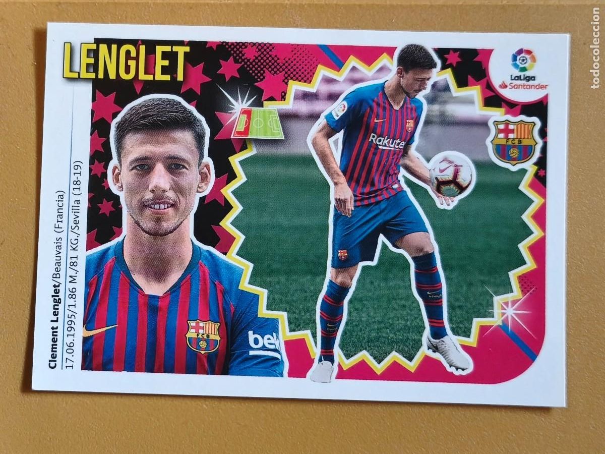 Cromos de f&uacute;tbol: lenglet, 2018 19 ultimos fichajes