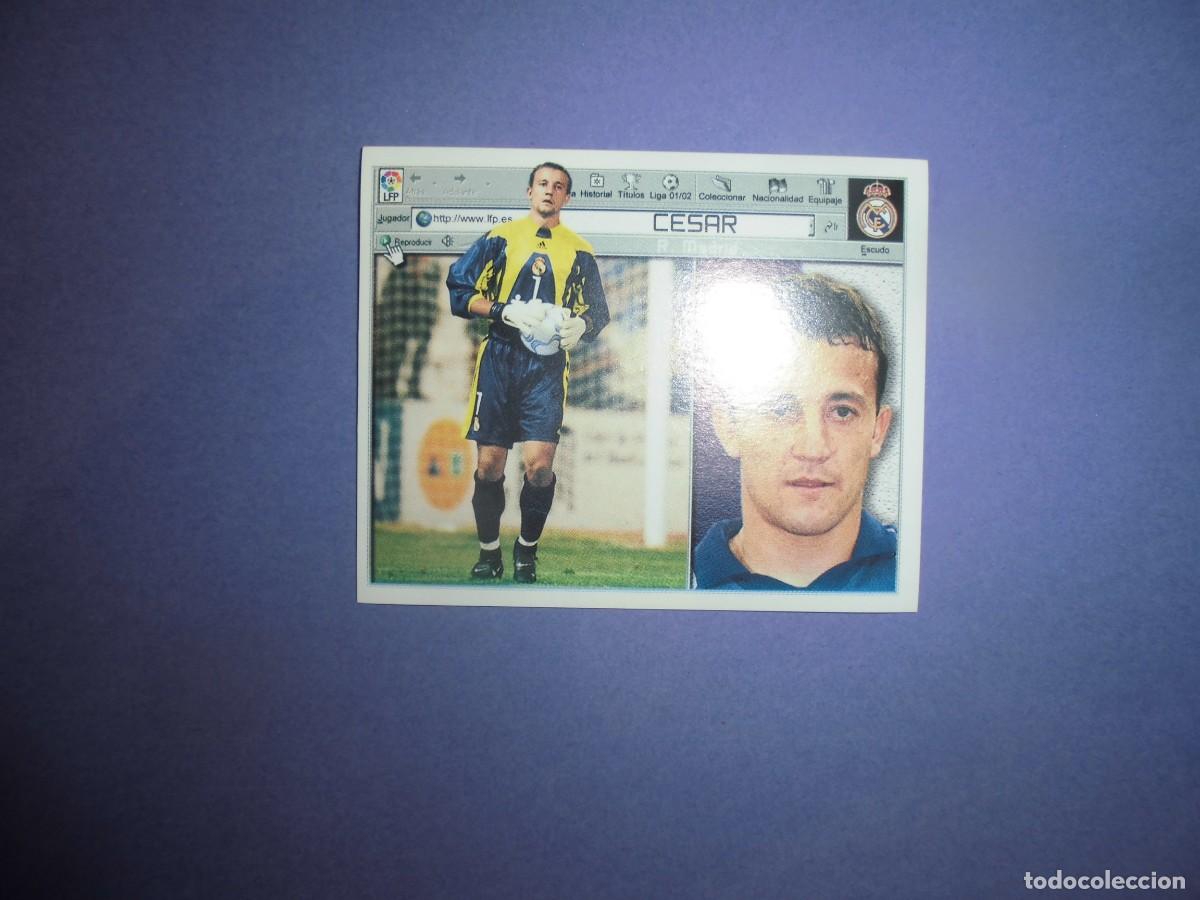 Cromos de f&uacute;tbol: CROMO DE FUTBOL: CESAR - REAL MADRID - EDICIONES ESTE. LIGA 2001 - 2002. 01/02.