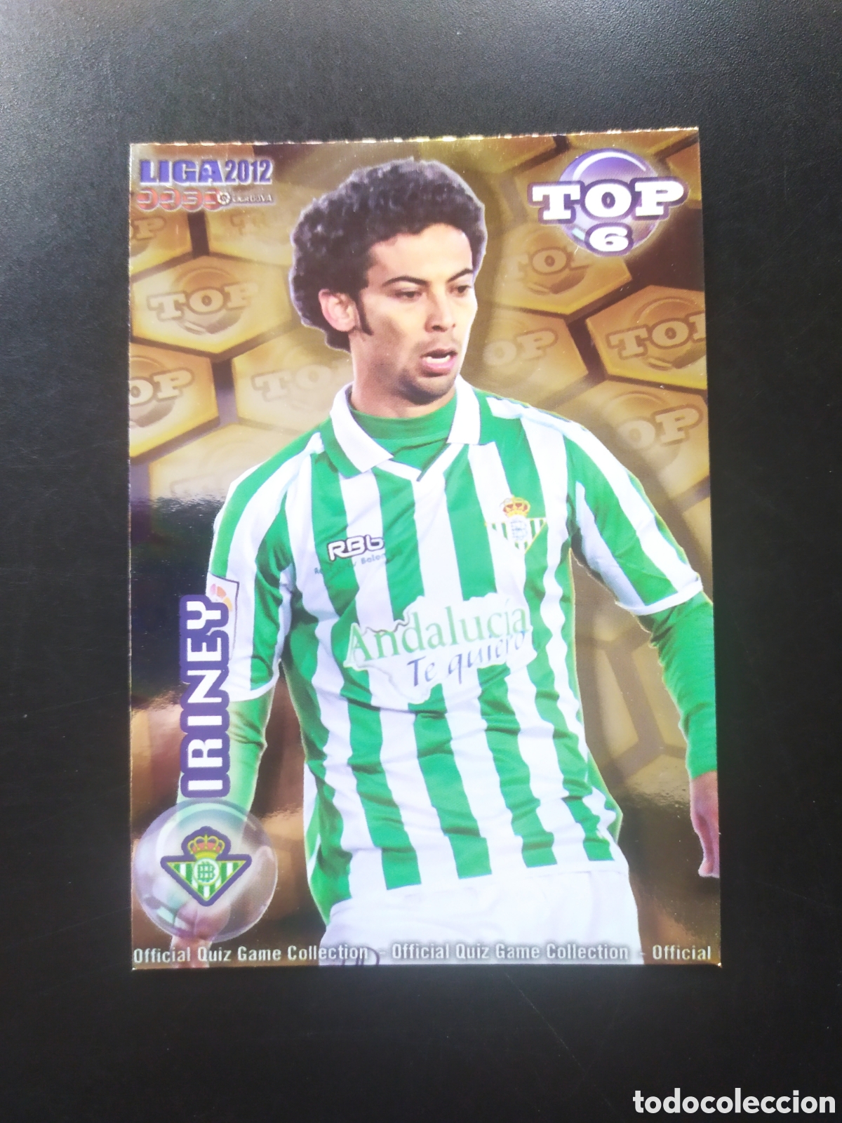 Cromos de f&uacute;tbol: Mundicromo fichas Liga 2011 2012 11 12 Iriney top brillo dorado n&deg; 593 Real Betis