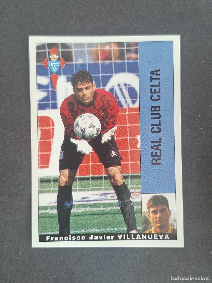Cromos de f&uacute;tbol: L2 VILLANUEVA CELTA DE VIGO PANINI LIGA 1995 1996 95 96 NUNCA PEGADO SIN PEGAR