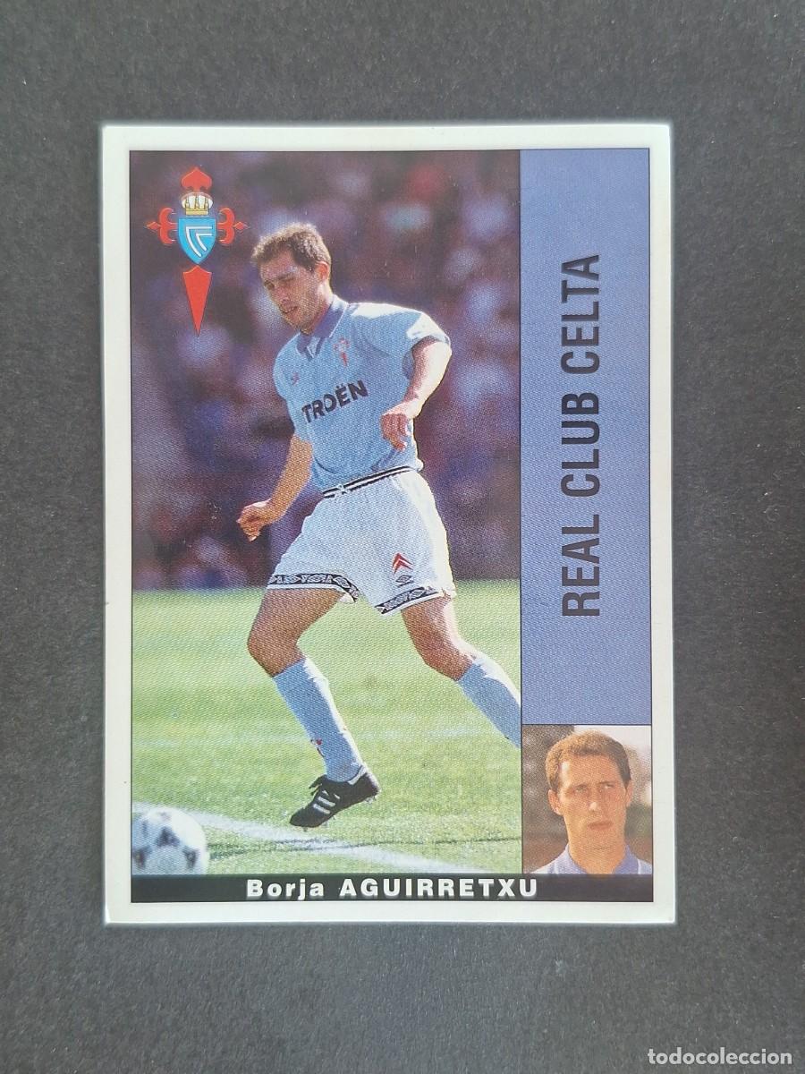 Cromos de f&uacute;tbol: L2 AGUIRRETXU CELTA DE VIGO PANINI LIGA 1995 1996 95 96 NUNCA PEGADO SIN PEGAR