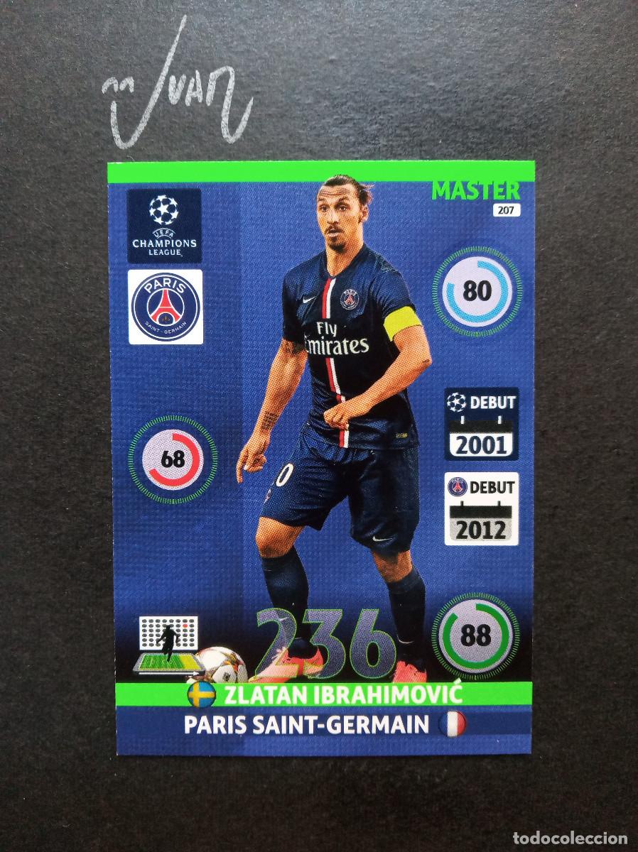Cromos de f&uacute;tbol: N&ordm; 207 MASTER IBRAHIMOVIC PARIS SAINT GERMAIN SUECIA ⚽ PANINI &reg; ADRENALYN CHAMPIONS 2014 2015 14 15