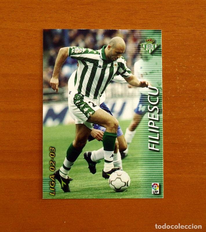 Real Betis -Nº 76 Filipescu -Mega Fichas Liga 2002-2003-02-03 -Megafichas Panini Sports