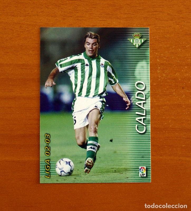 Cromos de f&uacute;tbol: Real Betis -N&ordm; 83 Calado -Mega Fichas Liga 2002-2003-02-03 -Megafichas Panini Sports