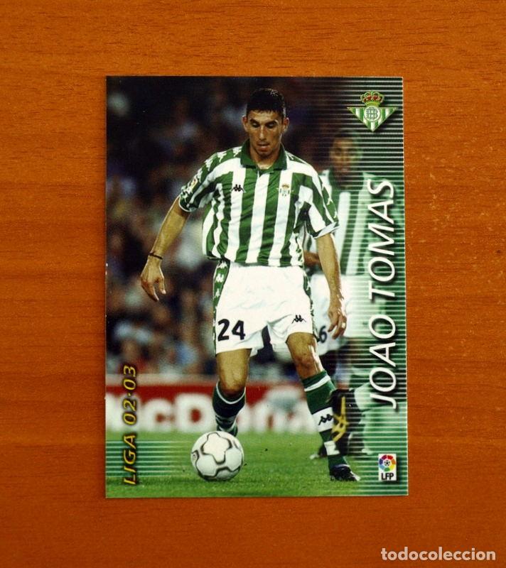 Cromos de f&uacute;tbol: Real Betis -N&ordm; 90 Jo&acirc;o Tom&aacute;s -Mega Fichas Liga 2002-2003-02-03 -Megafichas Panini Sports