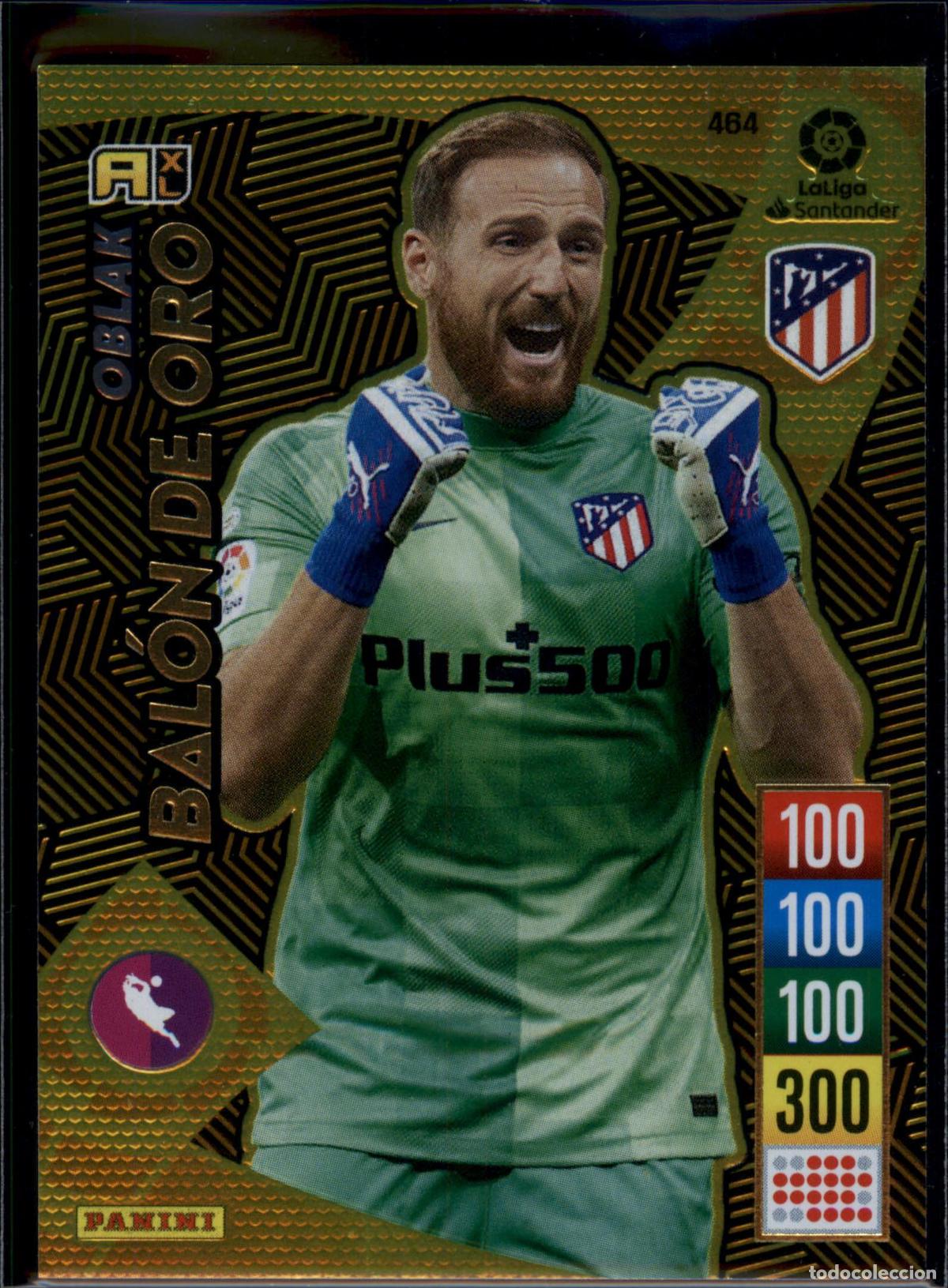 Cromos de f&uacute;tbol: Oblak Bal&oacute;n de Oro N&ordm; 464 Atl&eacute;tico de Madrid LaLiga Santander Adrenalyn XL 2021 2022 Panini 21 22