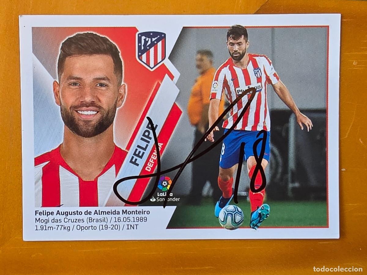 Cromos de f&uacute;tbol: Cromo firmado de Felipe con aut&oacute;grafo, Atl&eacute;tico de Madrid