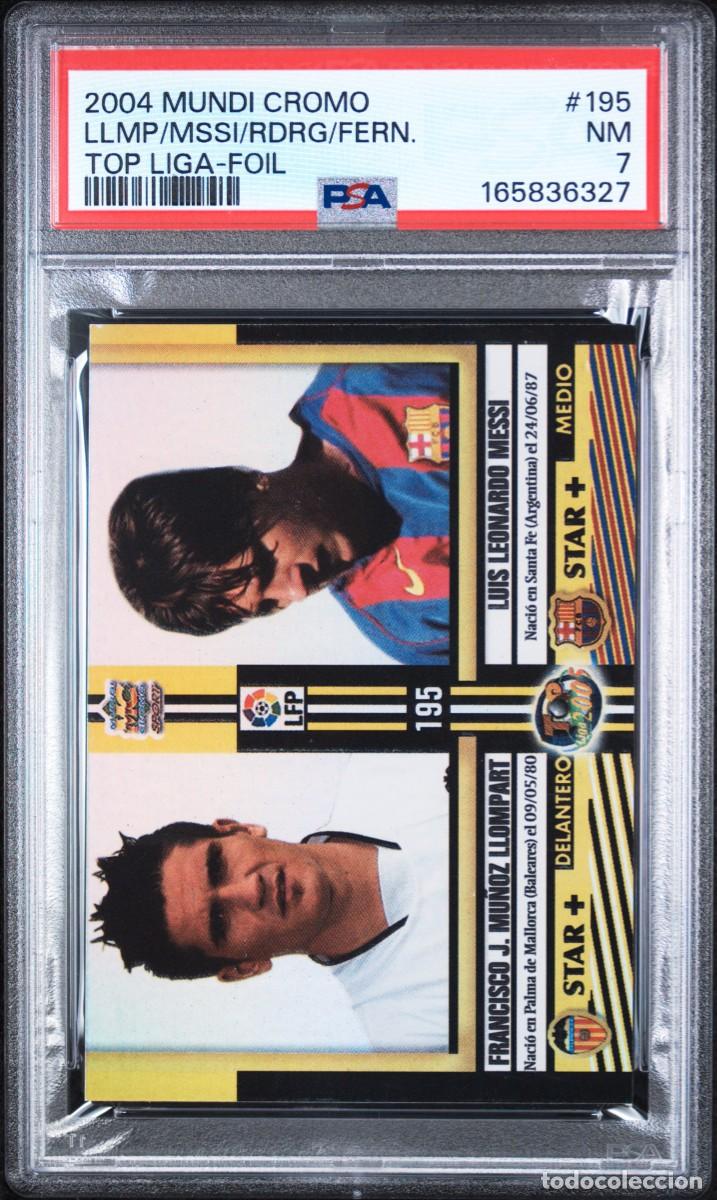 Cromos de f&uacute;tbol: Rookie Messi #195 FC Barcelona Mundicromo Top Liga Foil 2004 PSA 7