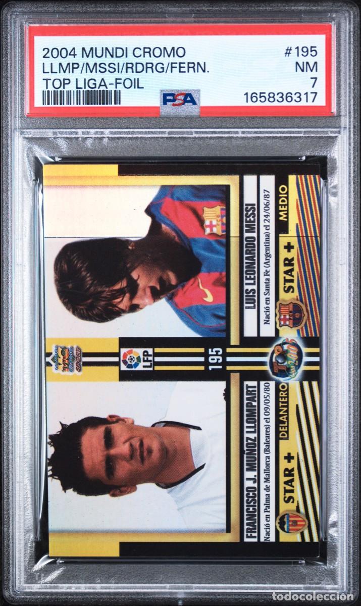 Cromos de f&uacute;tbol: Rookie Messi #195 FC Barcelona Mundicromo Top Liga Foil 2004 PSA 7