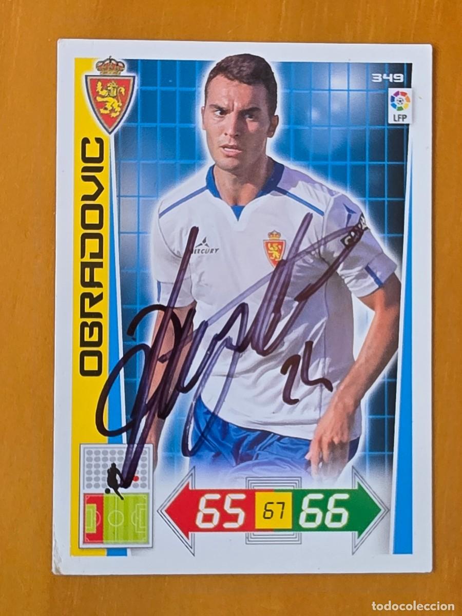 Cromos de f&uacute;tbol: Cromo firmado de Obradovic con aut&oacute;grafo, Real Zaragoza