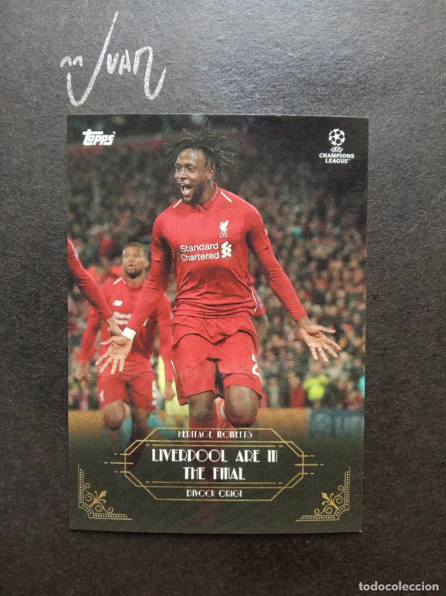 Cromos de f&uacute;tbol: HERITAGE MOMENTS DIVOCK ORIGI LIVERPOOL BELGICA⚽ TOPPS &reg; DECO CHAMPIONS LEAGUE 2021 2022 21 22 NUEVO