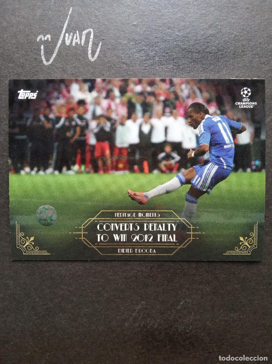 Cromos de f&uacute;tbol: HERITAGE MOMENTS DROGBA CHELSEA 2012 PENALTY FINAL ⚽ TOPPS &reg; DECO CHAMPIONS 2021 2022 21 22 NUEVO